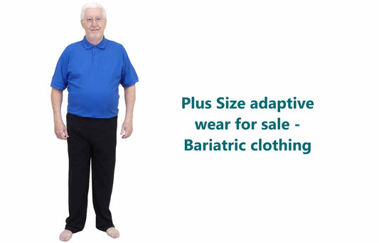 Plus Size adaptive wear for sale -Bariatric clothing