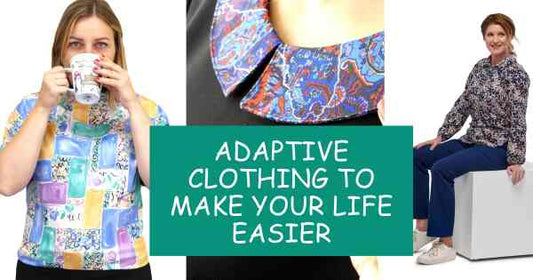 ADAPTIVE CLOTHING TO MAKE YOUR LIFE EASIER- BUY ONLINE